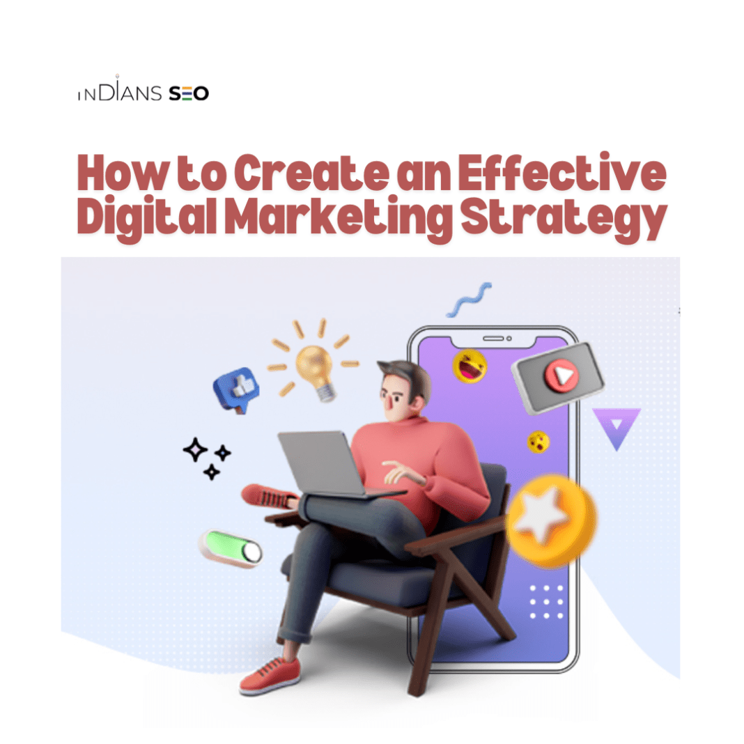 How to Create an Effective Digital Marketing Strategy - Digital ...