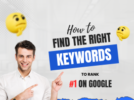 How to Find the Right Keywords to Rank #1 on Google