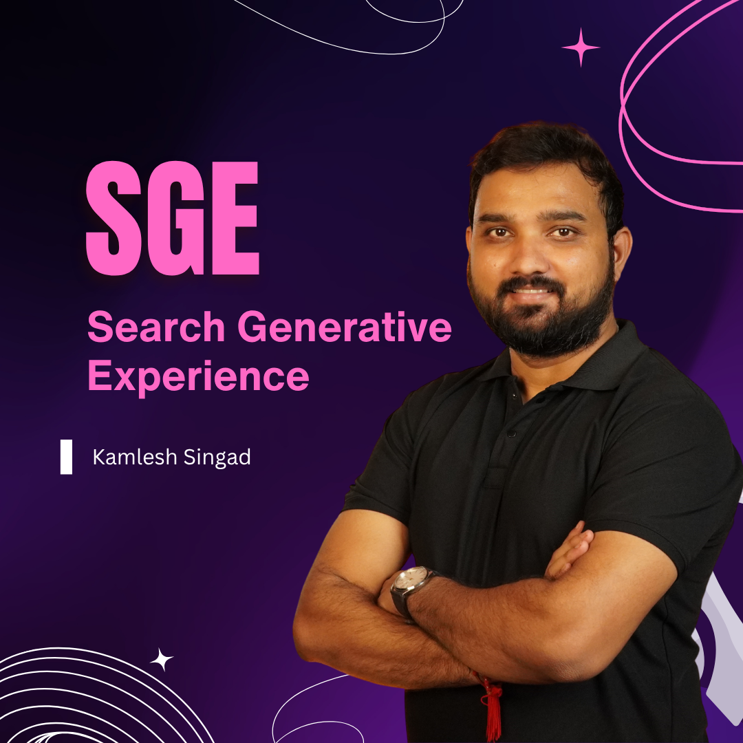What is SGE (Search Generative Experience)?