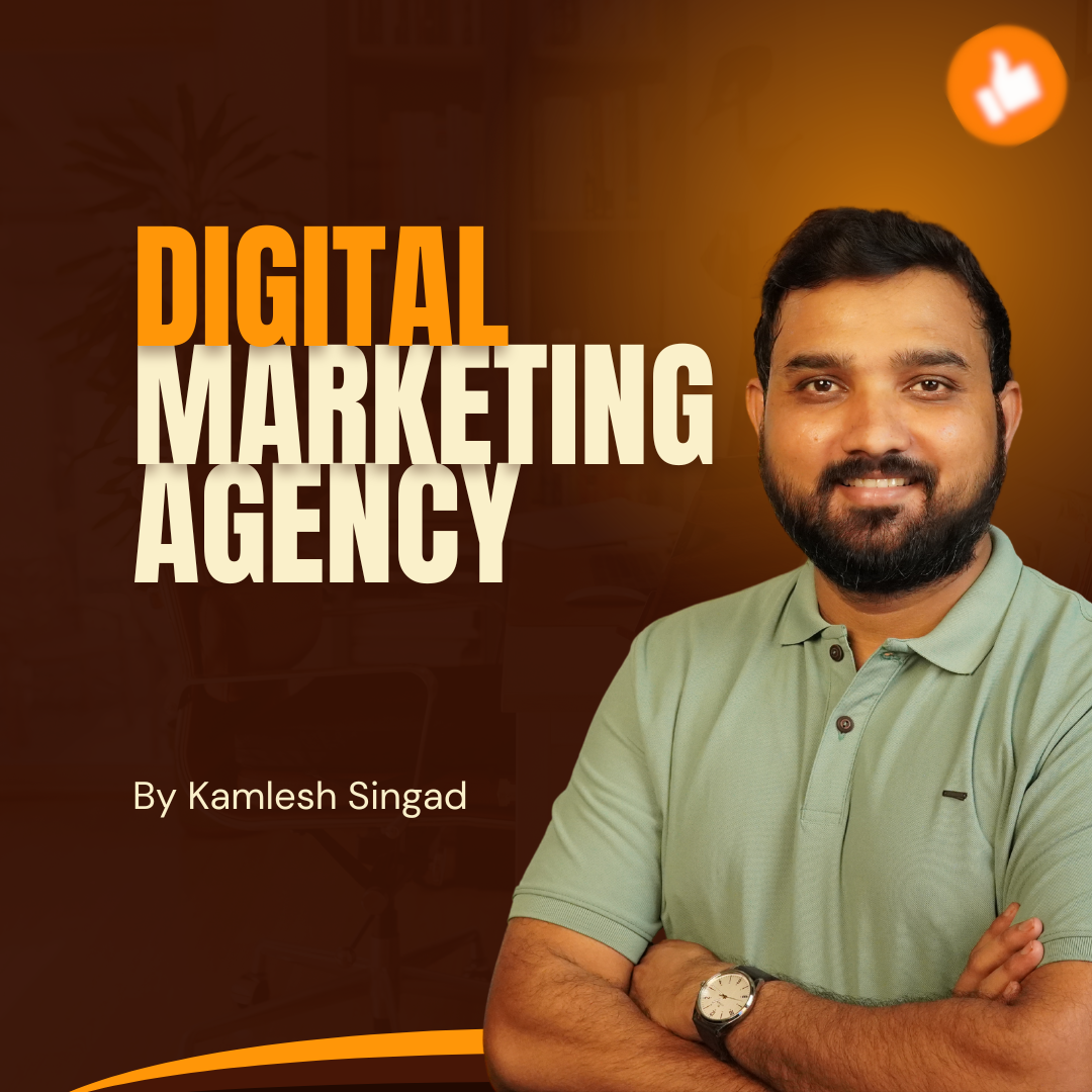 Digital Marketing Agency By Kamlesh Singad 1 Digital Marketing Agency By Kamlesh Singad