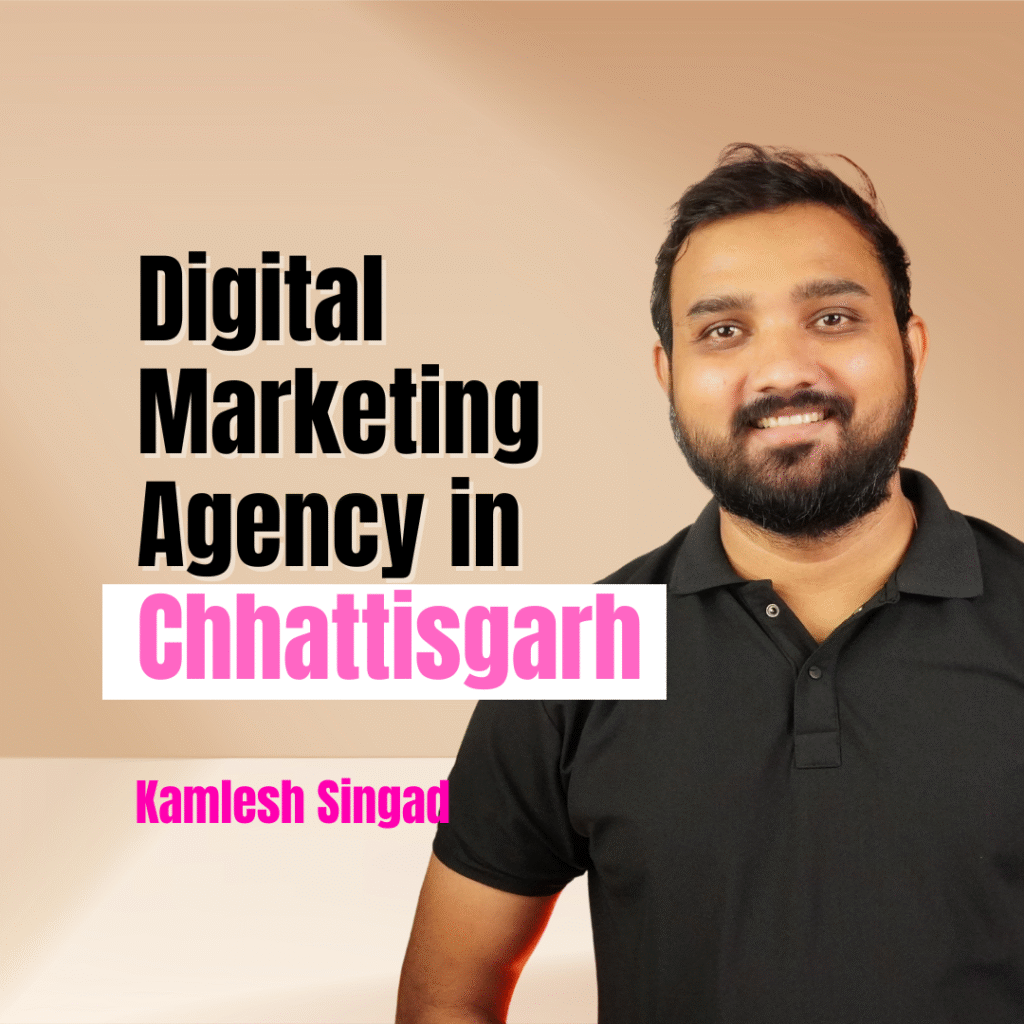 Digital Marketing Agency in Chhattisgarh