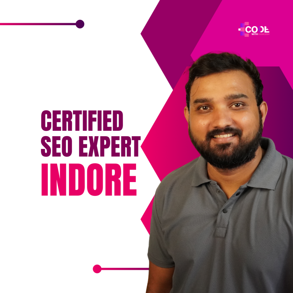 Certified SEO Expert Indore