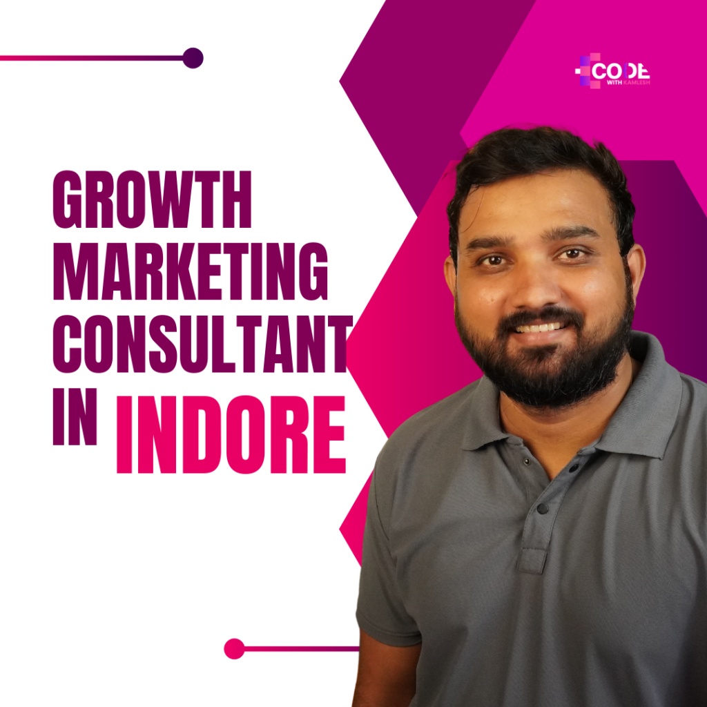 Growth Marketing Consultant Indore
