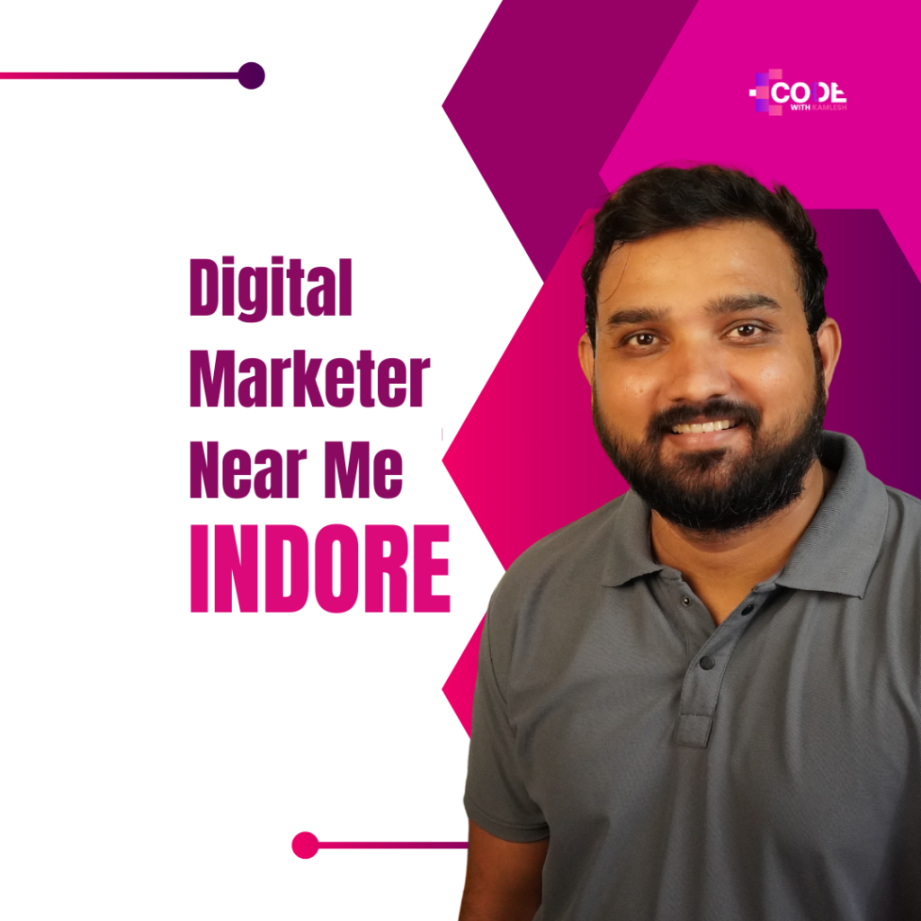 Digital Marketer Near Me Indore