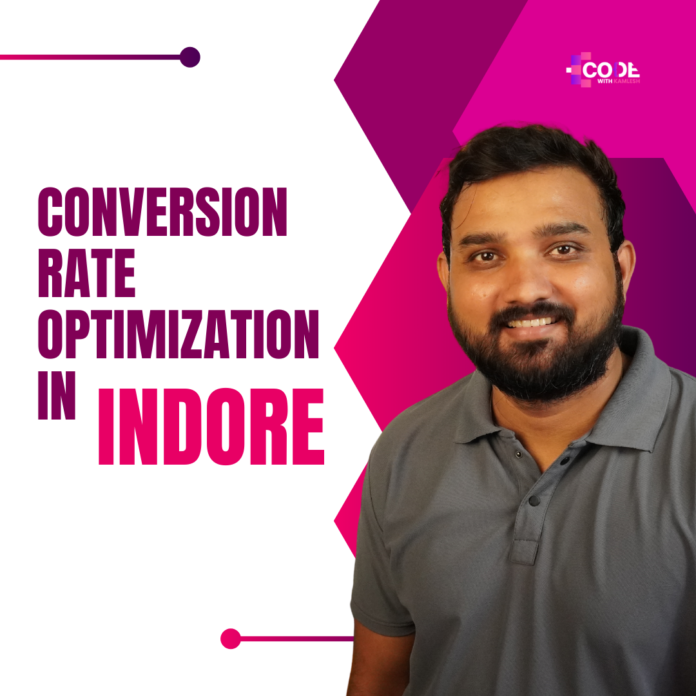 Conversion Rate Optimization in Indore