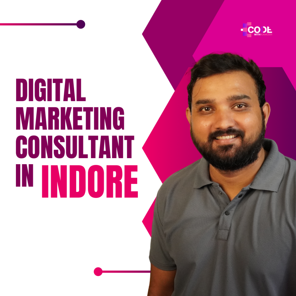 Digital Marketing Consultant in Indore