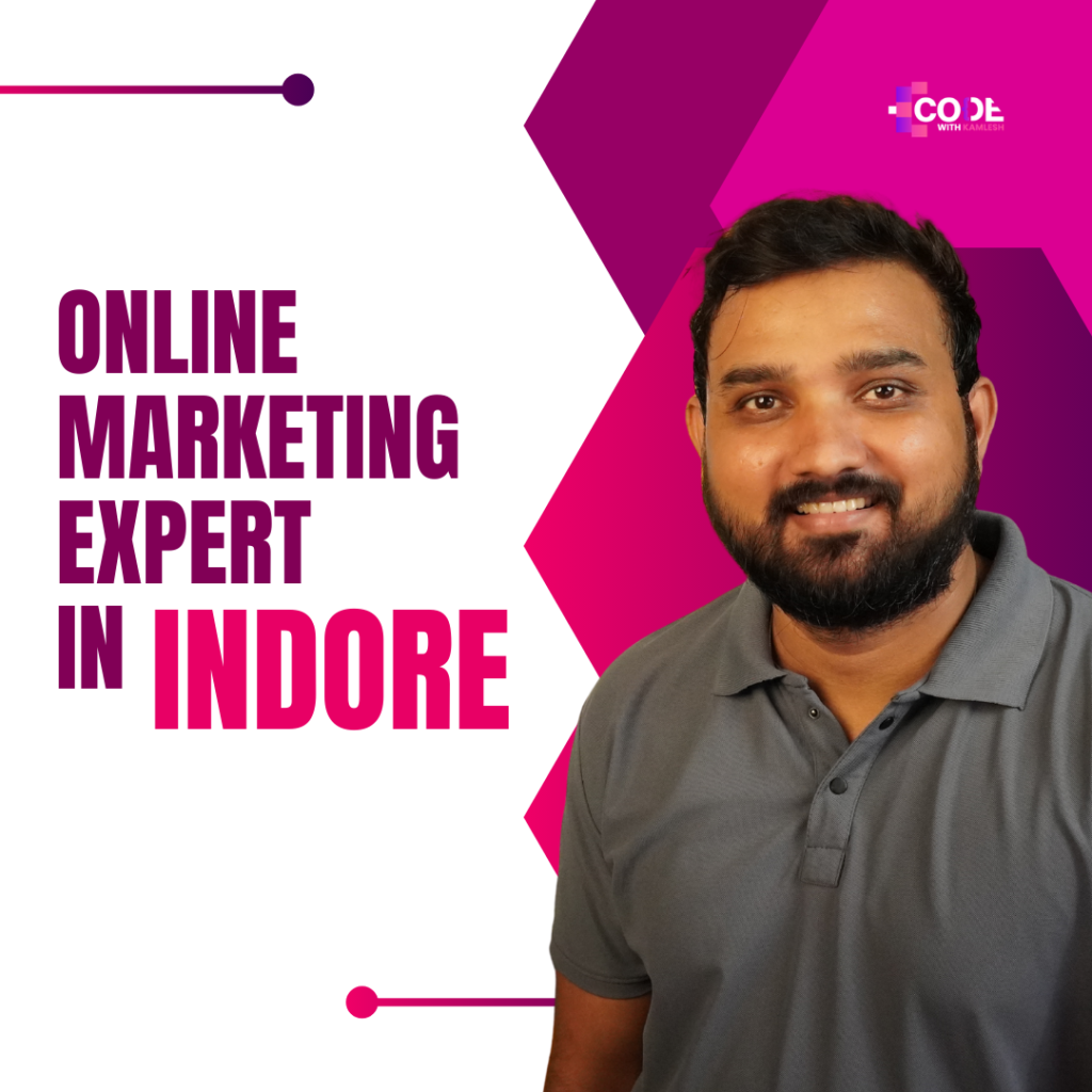 Online Marketing Expert in Indore