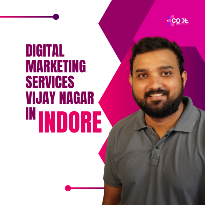 Digital Marketing Services in Vijay Nagar, Indore